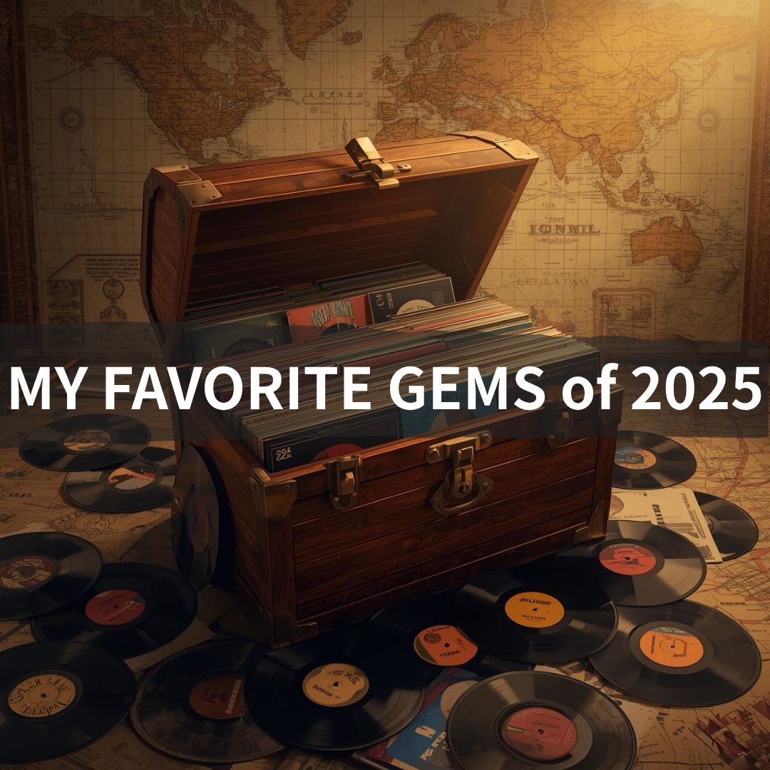 My Favorite Gems of 2025
