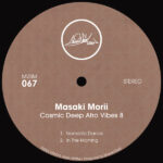 Masaki Morii - Cosmic Deep Afro Vibes 8