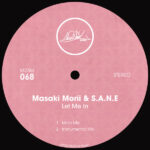 Masaki Morii & S.A.N.E - Let Me In