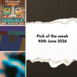 Pick of the week 5th June 2026